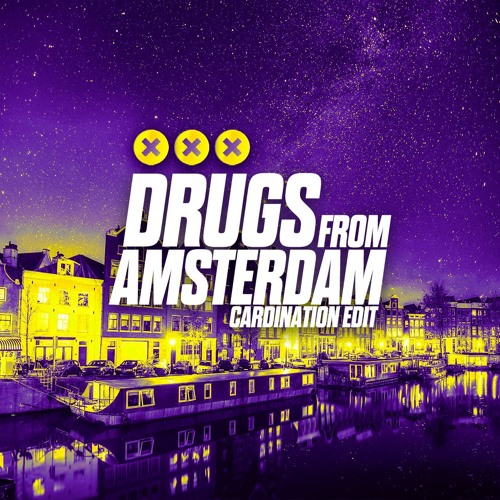 Mau P - Drugs From Amsterdam (Cardination Edit)