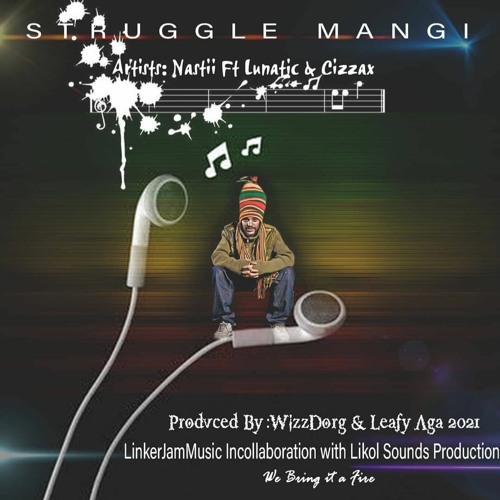 Stream STRUGGLE MANGI 2021.mp3 by WIZZDORG MUSIC | Listen online for free  on SoundCloud