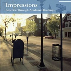 READ/DOWNLOAD! Impressions 1: America Through Academic Readings (Student Book) FULL BOOK PDF & FULL
