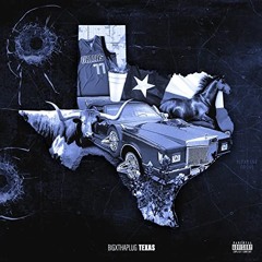 BigXThaPlug - Texas (Screwed)