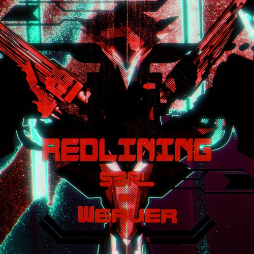 Redlining - S3RL & Weaver