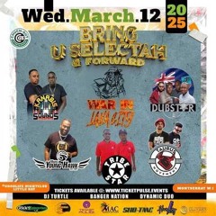 Young Hawk vs Tribe Star vs Dub Star vs Taurus vs Kanabis 3/25 (Bring Your Selectah & Fwd)