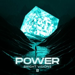 Bright Visions - Power