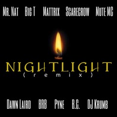 Scarecrow - Nightlight ft. Mr Nat, Big T, Mattrix, Mute MC, BRB, Dawn Laird, Pyne, B.C. & DJ Krumb