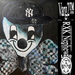 1. Varg2tm Feat RXK Nephew - Uncut Cocaine 2023 Cypher
