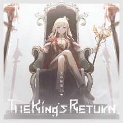 The King's Return [from OverRapid]