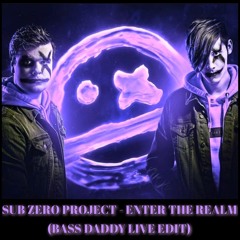 Sub Zero Project - Enter The Realms (Bass Daddy Live Edit)(Extended  Mix)