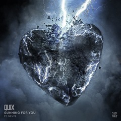 Quix - Gunning For You (feat. Nevve)(Aeden Remix)
