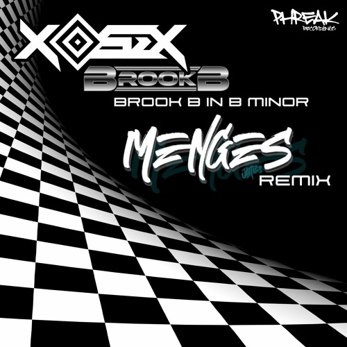 Xosex - Brook B In B Minor [feat. Brook B] (Menges Rem!x)