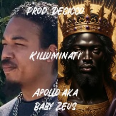 killuminati - apollo aka baby Zeus (prod. Decicco)