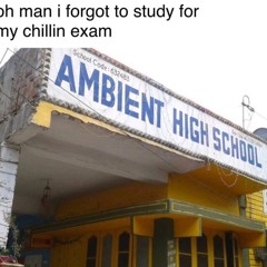 chillin exam