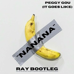 Peggy Gou - (It Goes Like) Nanana (Ray Bootleg)