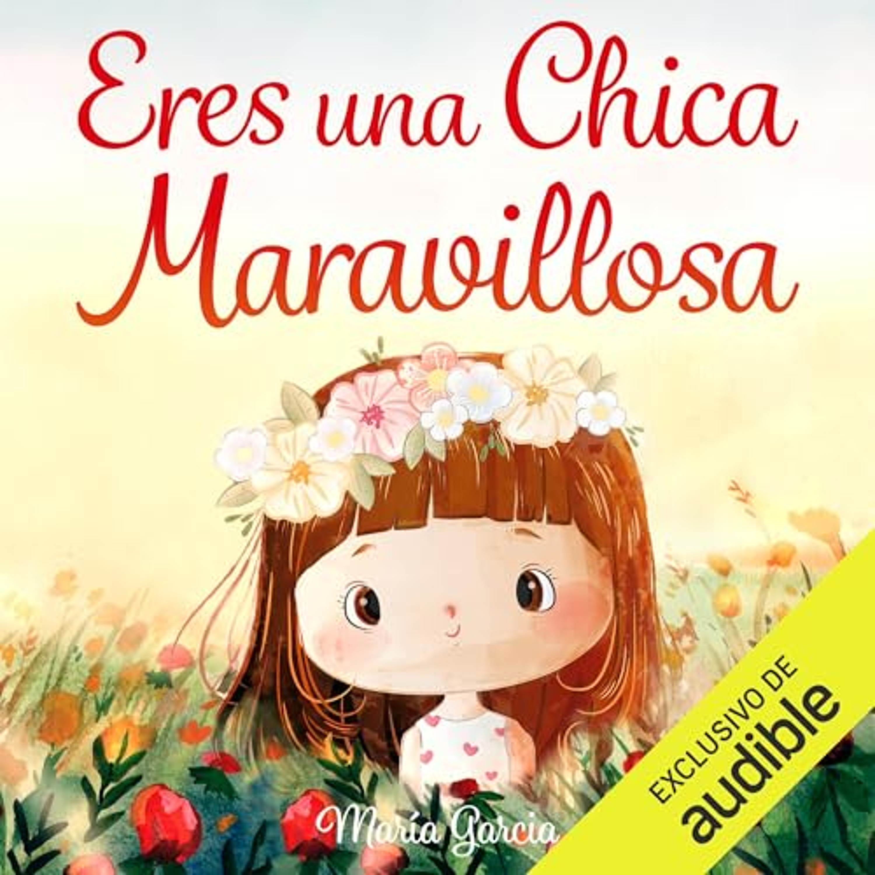 Eres una Chica Maravillosa (Audiolibro) | Prueba Gratis