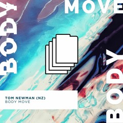 Tom Newman - BODY MOVE