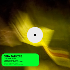 Clap (CMD+JAZMINE club edit)