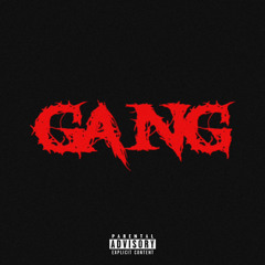 GANG (Prod. Dee B)