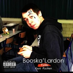 Booska'Lardon (feat. Ruchenn)