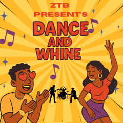 ZTBand - Dance & Whine
