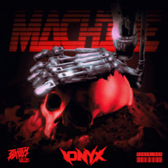 IONYX - MACHINE
