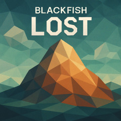 Remix Cover of Blackfish's Lost