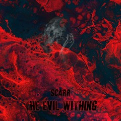 † PREMIERE † SCARR - The Evil Within