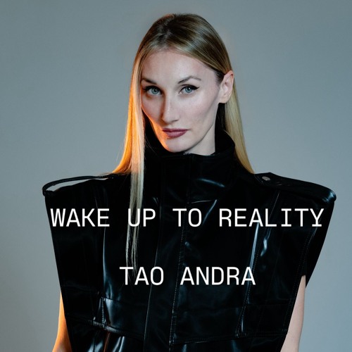 Tao Andra - Wake Up To Reality (Iboga Records)