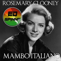 Mambo Italiano (Ed Spinna Remix) *FREE DOWNLOAD*