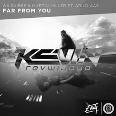 Far From You 2025 - [ Kevin Revwijaya ] #Exc