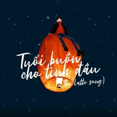 Tuổi Buồn Cho Tình Đầu (The Latte Song)| Written by Haily | Sung by Bùi Thế Vĩ