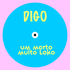 PREMIERE: Digo - Um morto muito loko