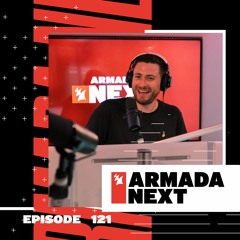Armada Next | Episode 121 | Ben Malone