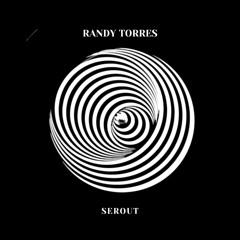 Randy Torres - Serout