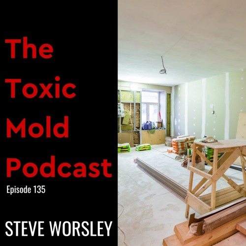 EP 135: Remodeling and Black Mold
