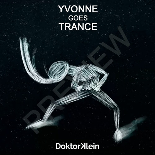 Yvonne goes Trance (Preview)