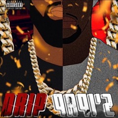 Drip Papi's ft JPosey