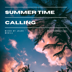 SUMMER TIME CALLING