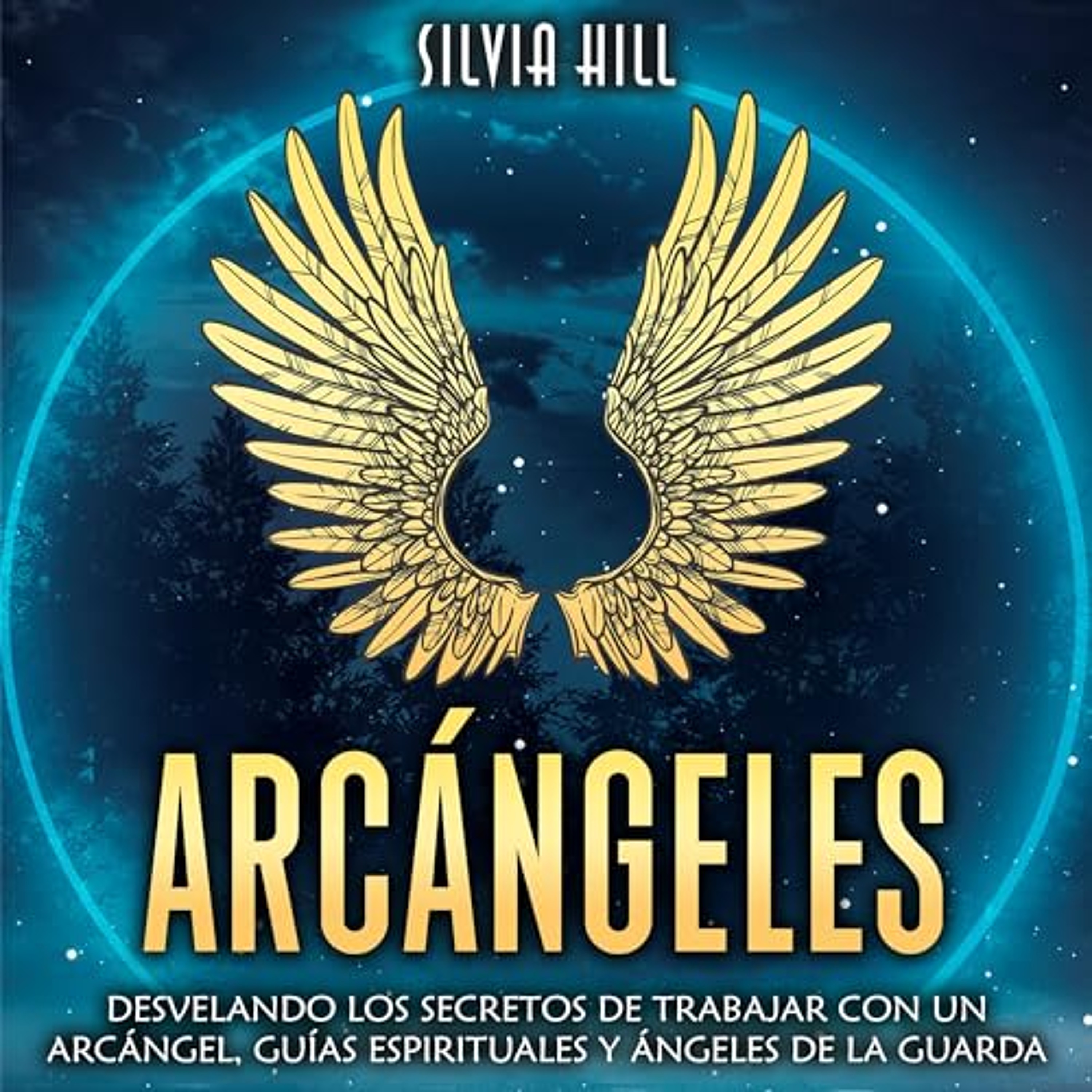 Arcángeles [Archangels] (Audiolibro) | Prueba Gratis