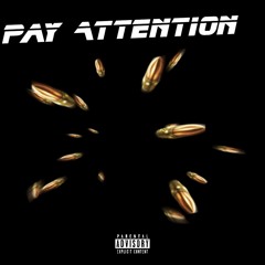 Pay Attention Ft. Tien