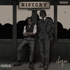 Cheque & Fireboy DML - History (Audio) (1)