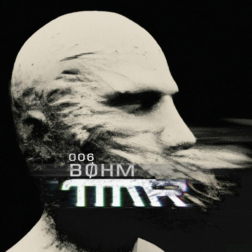 TMM Podcast 006 - BØHM