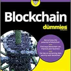 [Access] EBOOK 💛 Blockchain For Dummies (For Dummies (Computer/Tech)) by Tiana Laure