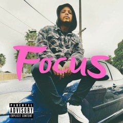 Focus (Pipe Down Freestyle)