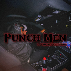 PunchMen FT-Chrisluvvhunnids