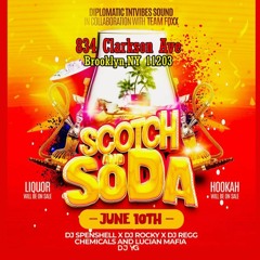 SCOTCH AND SODA PROMO Done By Dj Keston & Top Striker