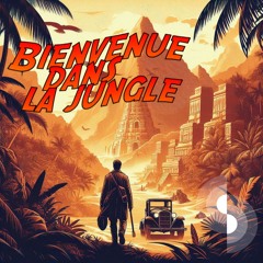 Bienvenue dans la jungle