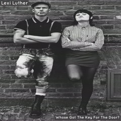 Whose Got The Key For The Door? (Instrumental)
