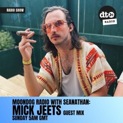 Moondog Radio With Seanathan - DTMDR003  Mick Jeets Guest Mix