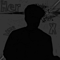 Her X