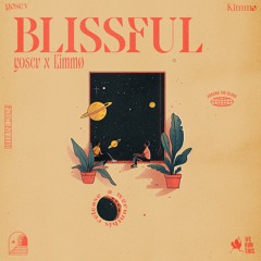 Blissful feat. Kimmø