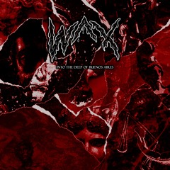 WAXX // • INTO THE DEEP OF BUENOS AIRE$ MIXX •